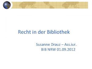 Recht in der Bibliothek Susanne Drauz Ass iur