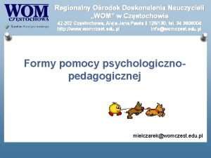 Regionalny Orodek Doskonalenia Nauczycieli WOM w Czstochowie 42