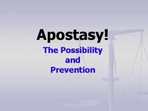 Apostasy The Possibility and Prevention Can A Child
