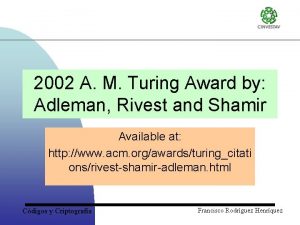 2002 A M Turing Award by Adleman Rivest