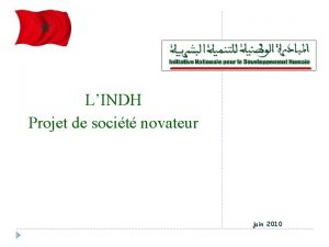 LINDH Projet de socit novateur juin 2010 Initiative