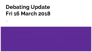 Debating Update Fri 16 March 2018 Weebly Social
