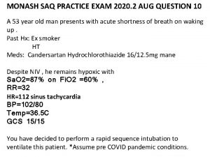 MONASH SAQ PRACTICE EXAM 2020 2 AUG QUESTION