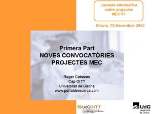 Jornada informativa sobre projectes MEC 05 Girona 13