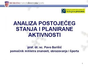 ANALIZA POSTOJEEG STANJA I PLANIRANE AKTIVNOSTI prof dr