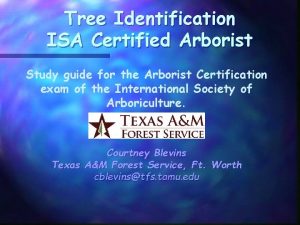 Tree Identification ISA Certified Arborist Study guide for