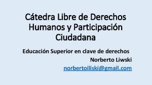 Ctedra Libre de Derechos Humanos y Participacin Ciudadana