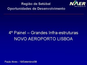 Regio de Setbal Oportunidades de Desenvolvimento 4 Painel