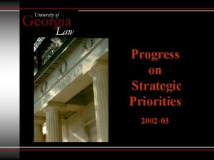 Progress on Strategic Priorities 2002 03 Strategic Objective