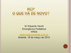 Dr Eduardo Hecht Emergncia Peditrica HRAS www paulomargotto