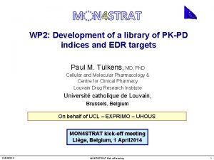 WP 2 Development of a library of PKPD