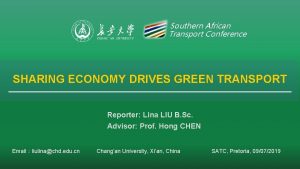 Southern African Transport Conference SHARING ECONOMY DRIVES GREEN