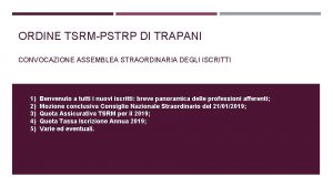 ORDINE TSRMPSTRP DI TRAPANI CONVOCAZIONE ASSEMBLEA STRAORDINARIA DEGLI