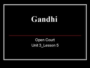 Gandhi Open Court Unit 3Lesson 5 Word Knowledge