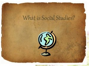 What is Social Studies Social Living together in