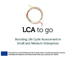 Boosting Life Cycle Assessment in Small and Medium