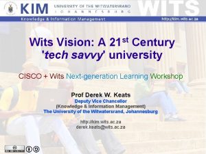 st 21 Wits Vision A Century tech savvy