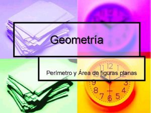 Geometra Permetro y rea de figuras planas Cmo