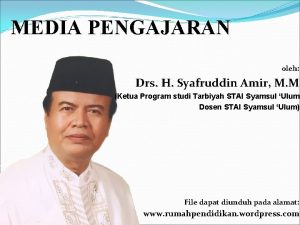 MEDIA PENGAJARAN oleh Drs H Syafruddin Amir M