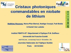 Cristaux photoniques commandables en niobate de lithium Matthieu