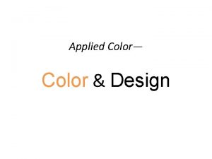 Applied Color Color Design Environmental Color that should
