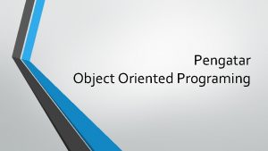Pengatar Object Oriented Programing Sistem Komputer Hardware Brainware