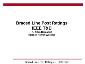 Braced Line Post Ratings IEEE TD R Allen