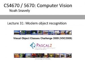 CS 4670 5670 Computer Vision Noah Snavely Lecture