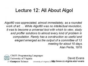Lecture 12 All About Algol 60 was appreciated