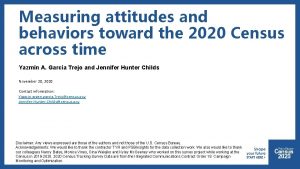 Measuring attitudes and behaviors toward the 2020 Census
