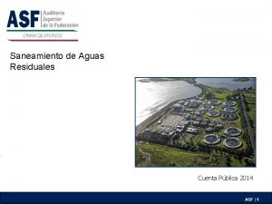 Saneamiento de Aguas Residuales Cuenta Pblica 2014 ASF