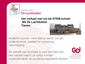 Het verhaal van nul tot STEM school BS