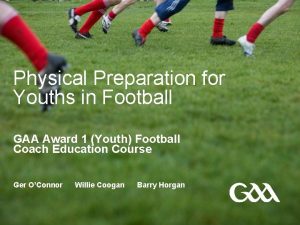 Physical Preparation for Youths in Football GAA Award