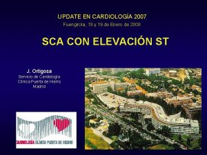 UPDATE EN CARDIOLOGA 2007 Fuengirola 18 y 19