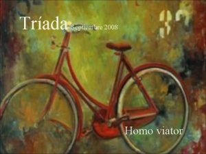 Trada Septiembre 2008 Homo viator Mientras se est