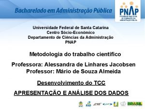 Universidade Federal de Santa Catarina Centro ScioEconmico Departamento
