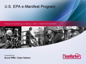 U S EPA eManifest Program People Technology Creating