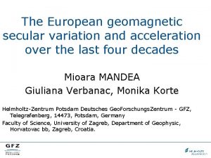 The European geomagnetic secular variation and acceleration over