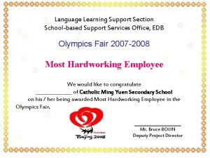 Language Learning Support Section Schoolbased Support Services Office