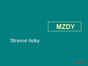 MZDY Stravn lstky COMPEKO 2015 V programe je