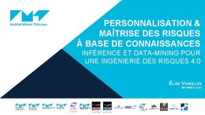 PERSONNALISATION MATRISE DES RISQUES BASE DE CONNAISSANCES INFRENCE