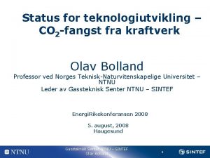 Status for teknologiutvikling CO 2 fangst fra kraftverk