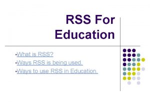 RSS For Education What is RSS Ways RSS