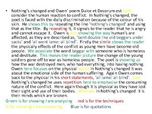 Nothings changed and Owen poem Dulce et Decorum