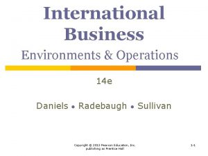 International Business Environments Operations 14 e Daniels Radebaugh