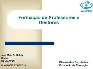 Formao de Professores e Gestores Jean Marc G