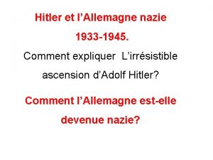 Hitler et lAllemagne nazie 1933 1945 Comment expliquer