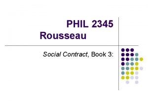 PHIL 2345 Rousseau Social Contract Book 3 Size