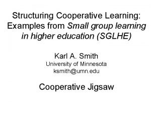 Structuring Cooperative Learning Examples from Small group learning