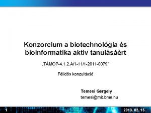 Gena Grid Abiomics Konzorcium a biotechnolgia s bioinformatika